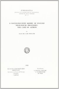A Sociolinguistic Model of English Neological Processes. The Case of athon