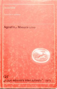Isocrate. Retorica e politica