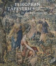 European Tapestries in the Rijksmuseum
