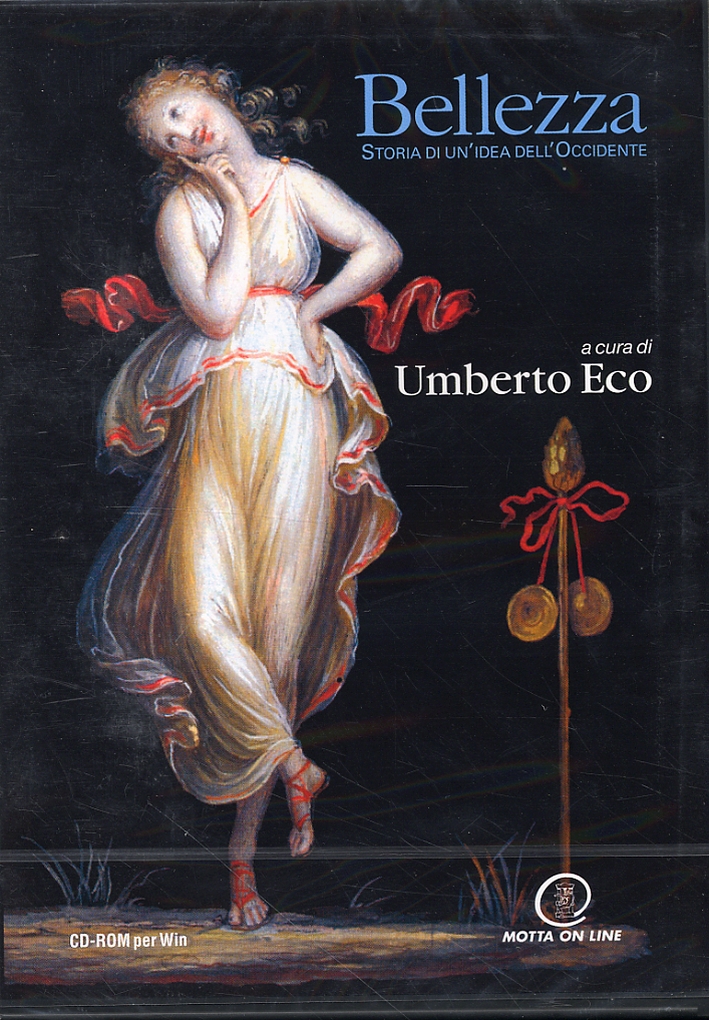 Bellezza. Storia di un'idea dell'Occidente. CD-ROM