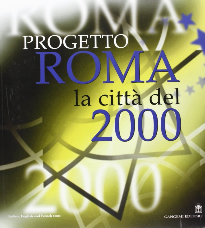 Progetto Roma. La città del 2000