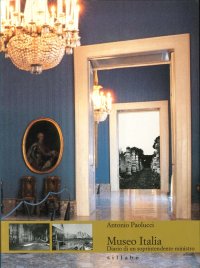 Museo Italia. Diario di un Soprintendente-Ministro