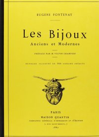 Les bijoux anciens et modernes (rist. anast. Paris, 1887)