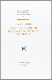 Casi e relazioni nella linguistica teorica