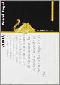 La Verità. Riflessioni su alcuni truismi