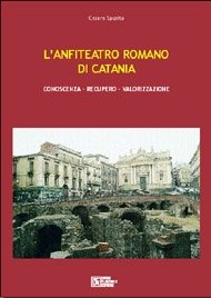 L'anfiteatro romano di Catania