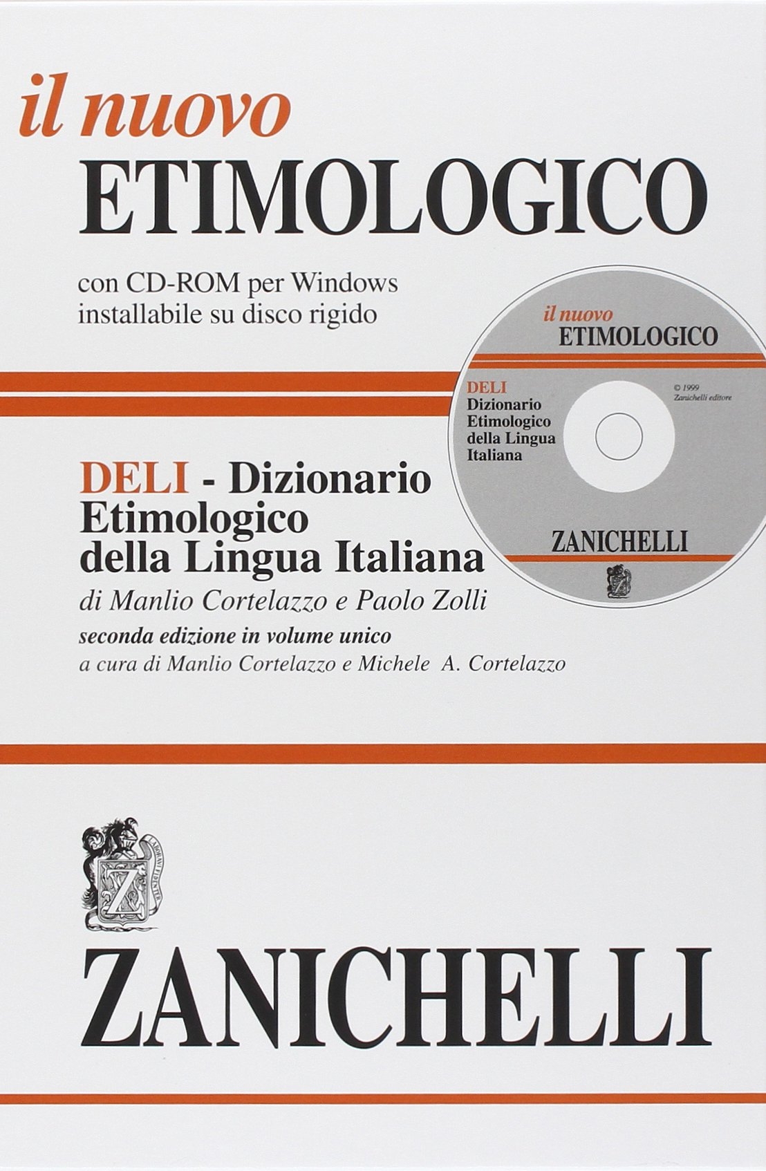 9788808094285 Manlio Cortelazzo; Paolo Zolli 1999 - Il nuovo etimologico. Dizionario  etimologico della lingua italiana. Con CD-ROM 