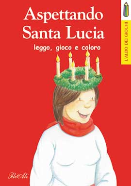 Aspettando Santa Lucia leggo, gioco, coloro Aspettando Santa Lucia leggo, gioco, coloro