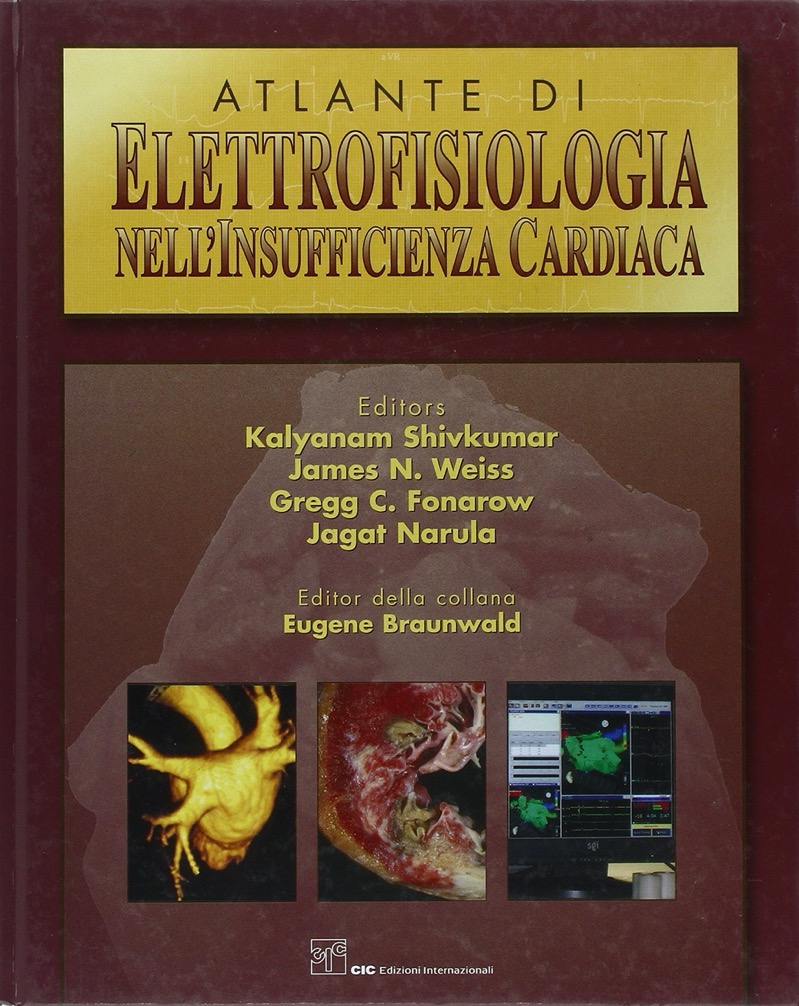 Atlante di elettrofisiologia nell'insufficienza cardiaca Atlante di elettrofisiologia nell'insufficienza cardiaca