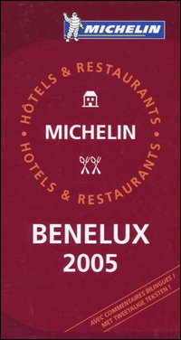 Benelux 2005. La guida rossa Benelux 2005. La guida rossa