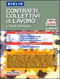 Biblio CCNL e tabelle retributive. Con CD-ROM Biblio CCNL e tabelle retributive. Con CD-ROM