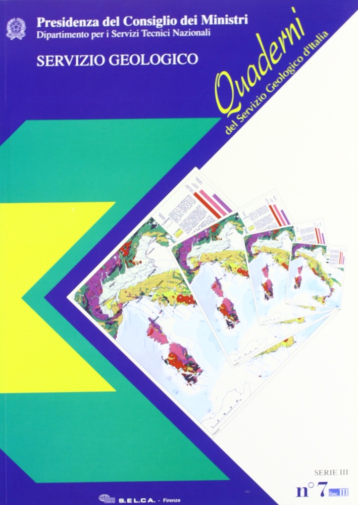 Carta geologica d'Italia 1:50.000. Catalogo delle formazioni. Unità validate. Vol. 7/3 Carta geologica d'Italia 1:50.000. Catalogo delle formazioni. Unità validate. Vol. 7/3