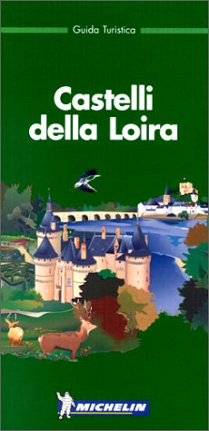 Castelli della Loira Castelli della Loira