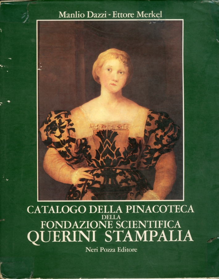 Catalogo della Pinacoteca della Fondazione scientifica Querini Stampalia Catalogo della Pinacoteca della Fondazione scientifica Querini Stampalia