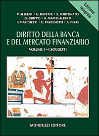 Diritto della banca e del mercato finanziario Diritto della banca e del mercato finanziario