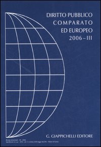 Rivista di Diritto Pubblico Comparato ed Europeo 2006/3 Rivista di Diritto Pubblico Comparato ed Europeo 2006/3