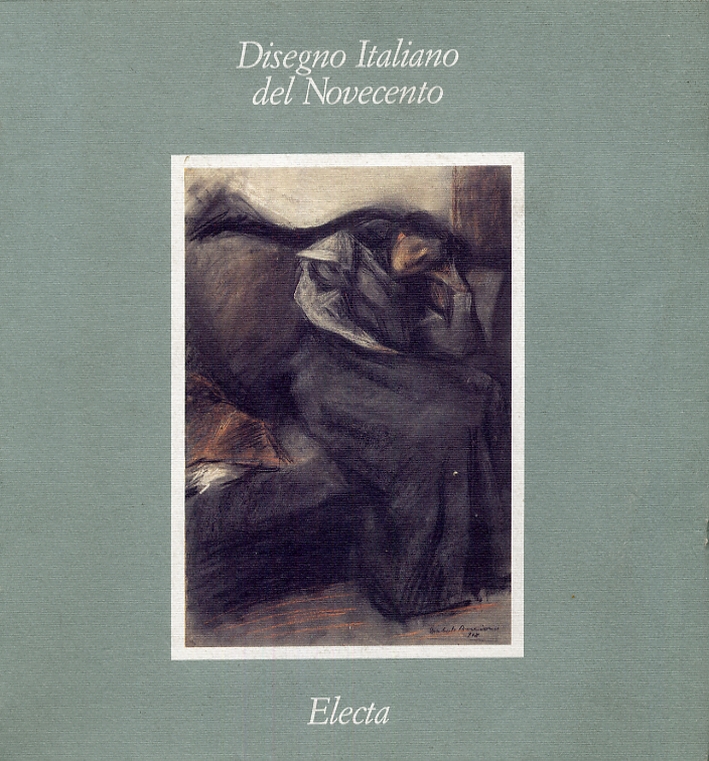 Disegno Italiano del Novecento Disegno Italiano del Novecento