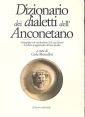 Dizionario dei dialetti dell'anconetano Dizionario dei dialetti dell'anconetano