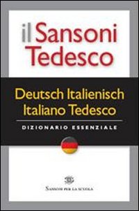 Il Sansoni tedesco essenziale Il Sansoni tedesco essenziale