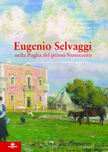 Eugenio Selvaggi nella Puglia del primo Novecento