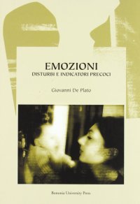 Emozioni. Disturbi e indicatori precoci
