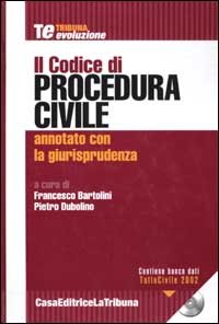 Il codice di procedura civile annotato con la giurisprudenza. Con CD-ROM