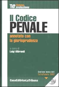 Il codice penale annotato con la giurisprudenza. Con CD-ROM