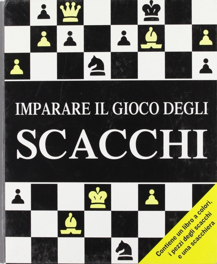 Imparare il gioco degli scacchi. Ediz. illustrata. Con gadget Imparare il gioco degli scacchi. Ediz. illustrata. Con gadget