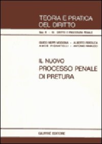 Il nuovo processo penale di pretura