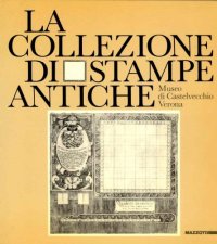 La collezione di stampe antiche