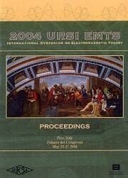 2004 URSI EMTS. International Symposium on Electromagnetic Theory