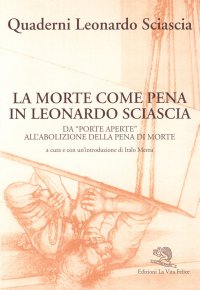 La morte come pena in Leonardo Sciascia. Da «Porte aperte» all'abolizione della pena di morte