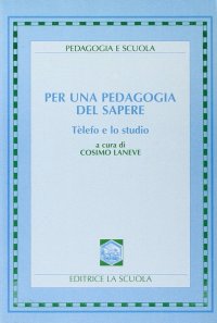 Per una pedagogia del sapere