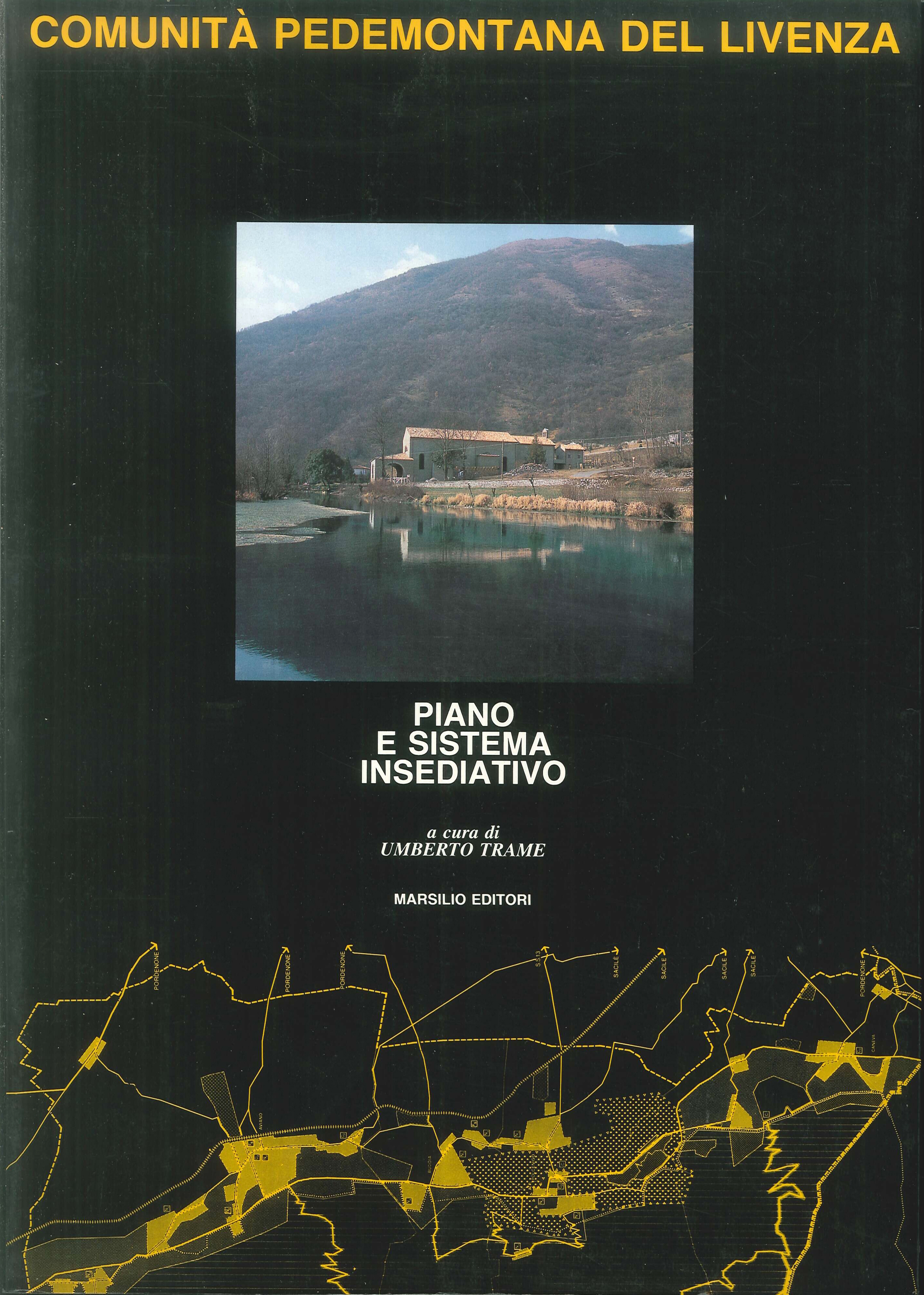 Piano e sistema insediativo Piano e sistema insediativo