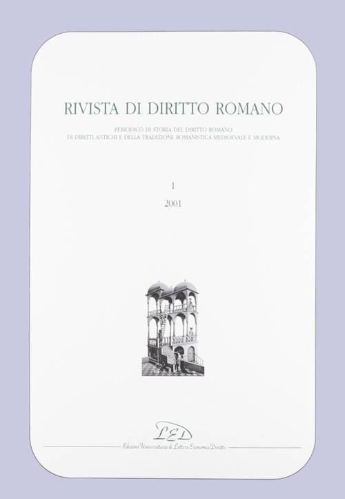 Rivista di diritto romano (2001). Vol. 1. Basilicorum libri LX tomus I (libri I-XII) Rivista di diritto romano (2001). Vol. 1. Basilicorum libri LX tomus I (libri I-XII)