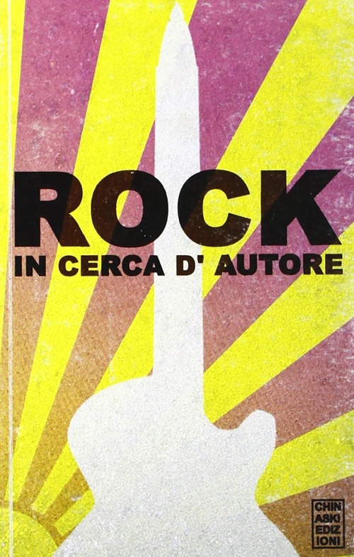 Rock in cerca d'autore Rock in cerca d'autore