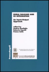 Rural Balkans and EU integration. An input-output approach Rural Balkans and EU integration. An input-output approach