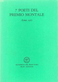Sette poeti del Premio Montale (Roma, 1987)