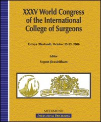 Thirtyfifth World congress of the International college of surgeons (Pattaya, 25-29 October 2006) Thirtyfifth World congress of the International college of surgeons (Pattaya, 25-29 October 2006)