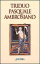 Triduo pasquale ambrosiano Triduo pasquale ambrosiano