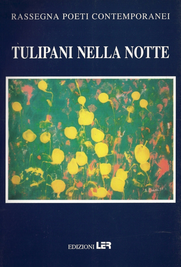 Tulipani nella notte. Tulipani nella notte.