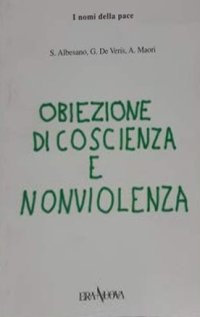 Obiezione di coscienza e non violenza