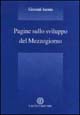 Pagine sullo sviluppo del Mezzogiorno Pagine sullo sviluppo del Mezzogiorno