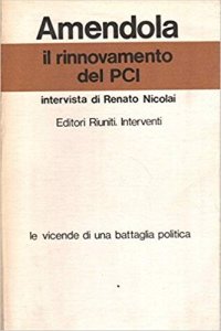 Il rinnovamento del PCI. Intervista di Renato Nicolai