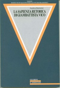 La sapienza retorica di Giambattista Vico