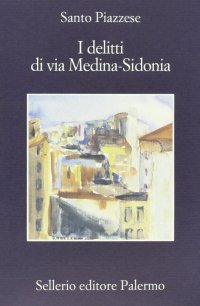 I delitti di via Medina-Sidonia