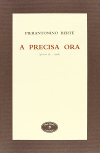 A precisa ora