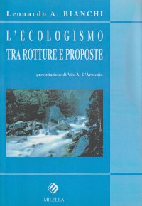 L'ecologismo tra rotture e proposte