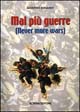 Mai più guerre (Never more wars) Mai più guerre (Never more wars)
