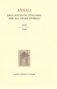 Annali dell'Istituto italiano per gli studi storici (2000). Vol. 17